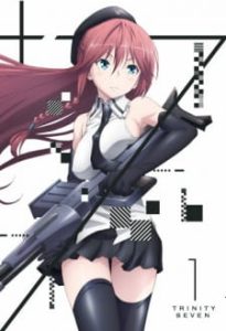 Trinity Seven: Nanatsu no Taizai to Nana Madoushi