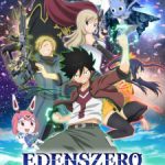 Edens Zero Episode 25